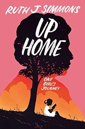 Dr. Ruth J. Simmons recently published her memoir, Up Home: One Girl’s Journey.